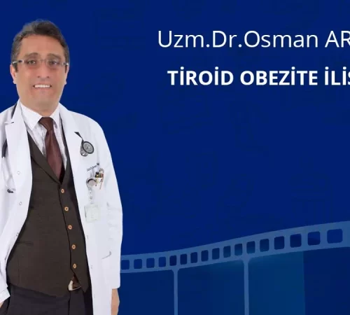 Tiroid ve Obezite İlişkisi