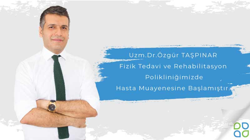 Uzman Doktor Özgür Taşpınar Avicenna Ataşehir Hastanesi Ailesinde