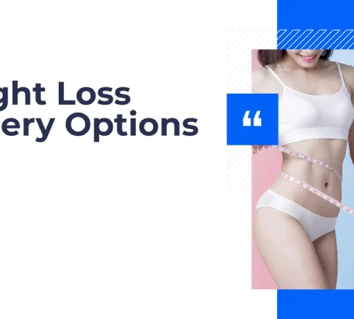 Weight Loss Surgery Options