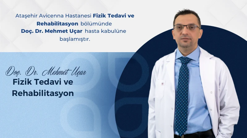 Doç. Dr. Mehmet Uçar Avicenna Ataşehir Hastanesi Ailesinde