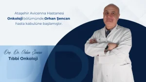 Doçent Doktor Orhan Şencan Avicenna International Hospital Ailesinde